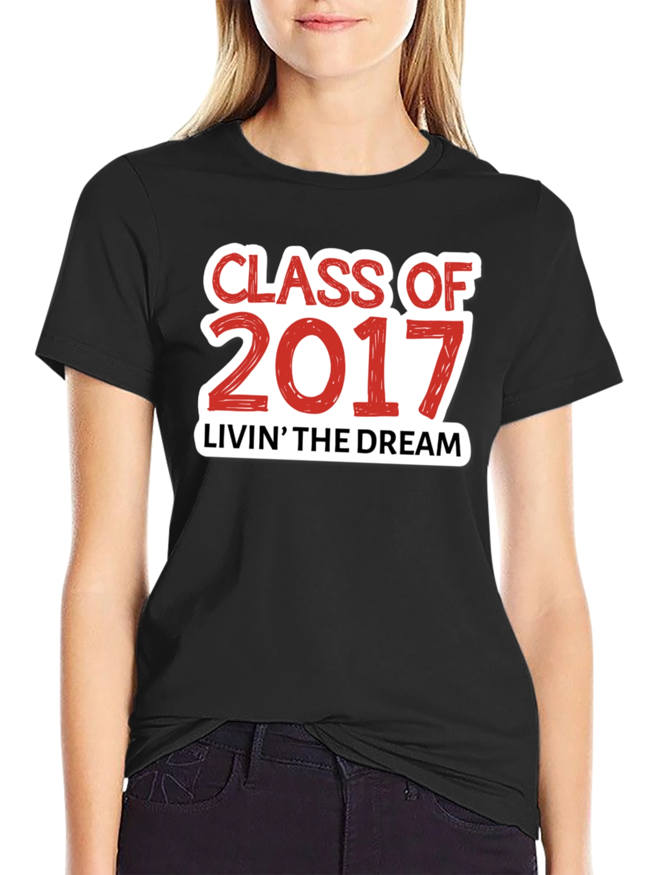 Class of 2017 Livin the Dream T-Shirt