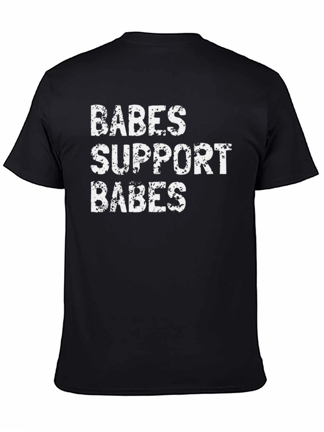 Babes Support Babes Graphic Tee