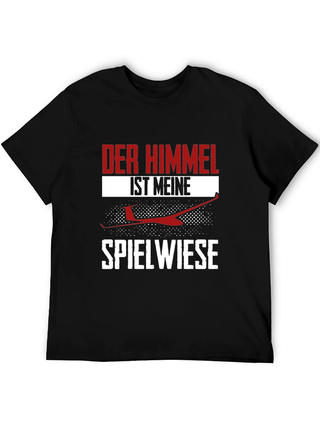 Der Himmel Ist Meine Spielwiese T-Shirt