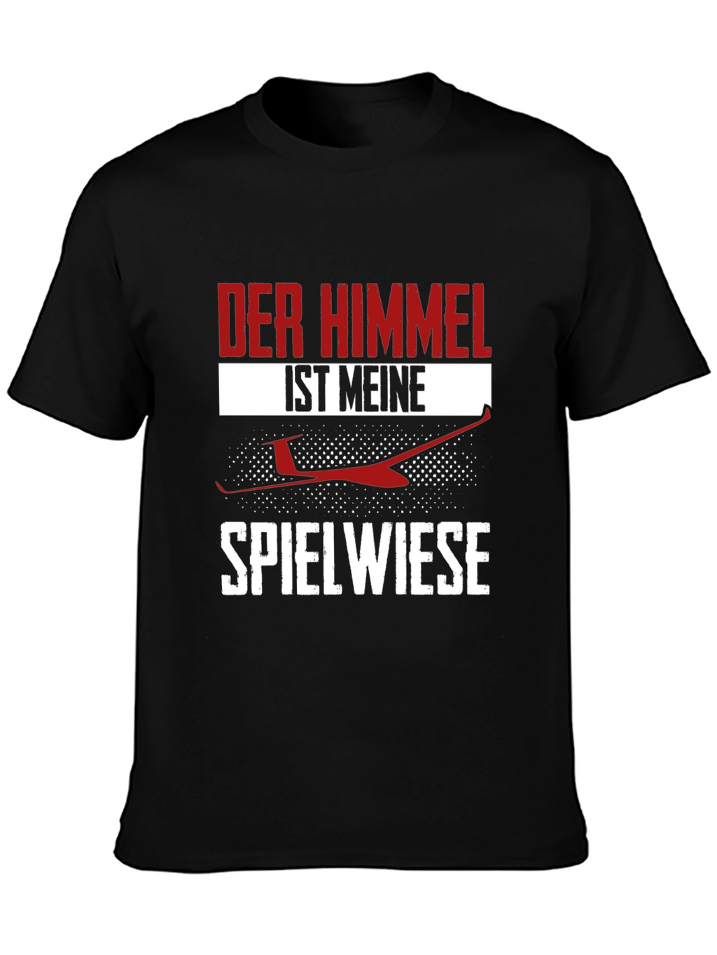 Der Himmel Ist Meine Spielwiese T-Shirt