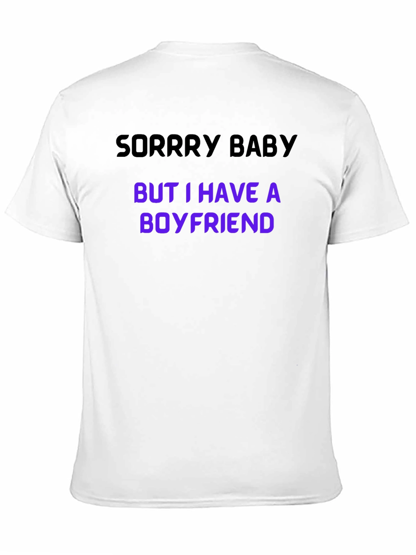 Sorry Baby Boyfriend Graphic Tee