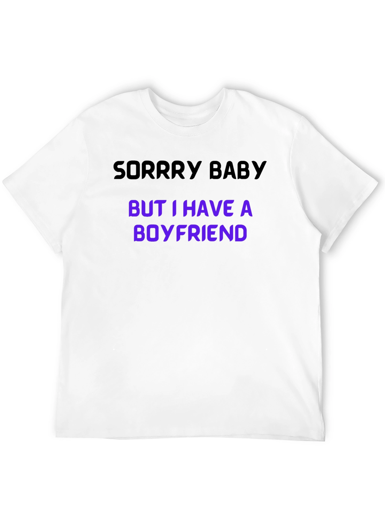 Sorry Baby Boyfriend Graphic Tee