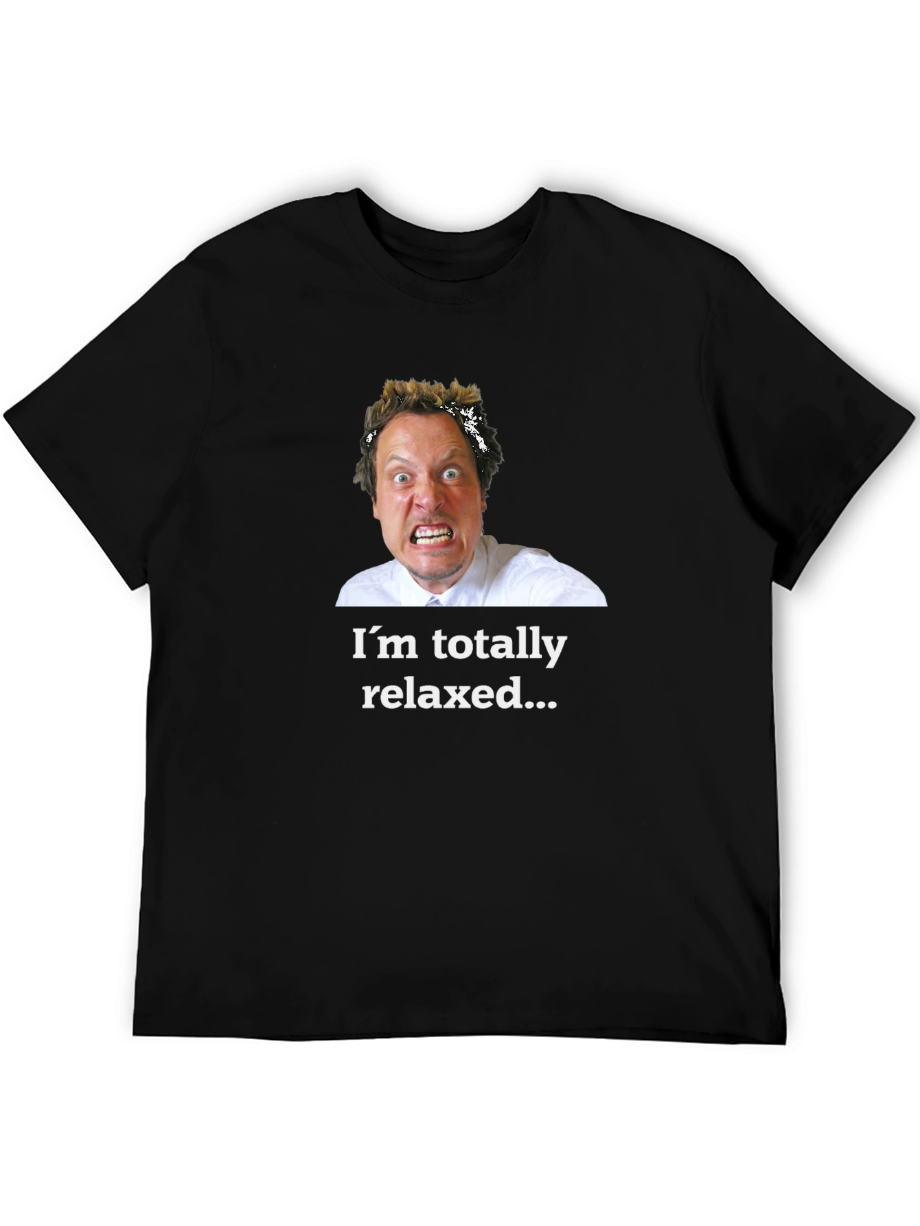 Relaxed? Black T-Shirt - Humorous Graphic Tee