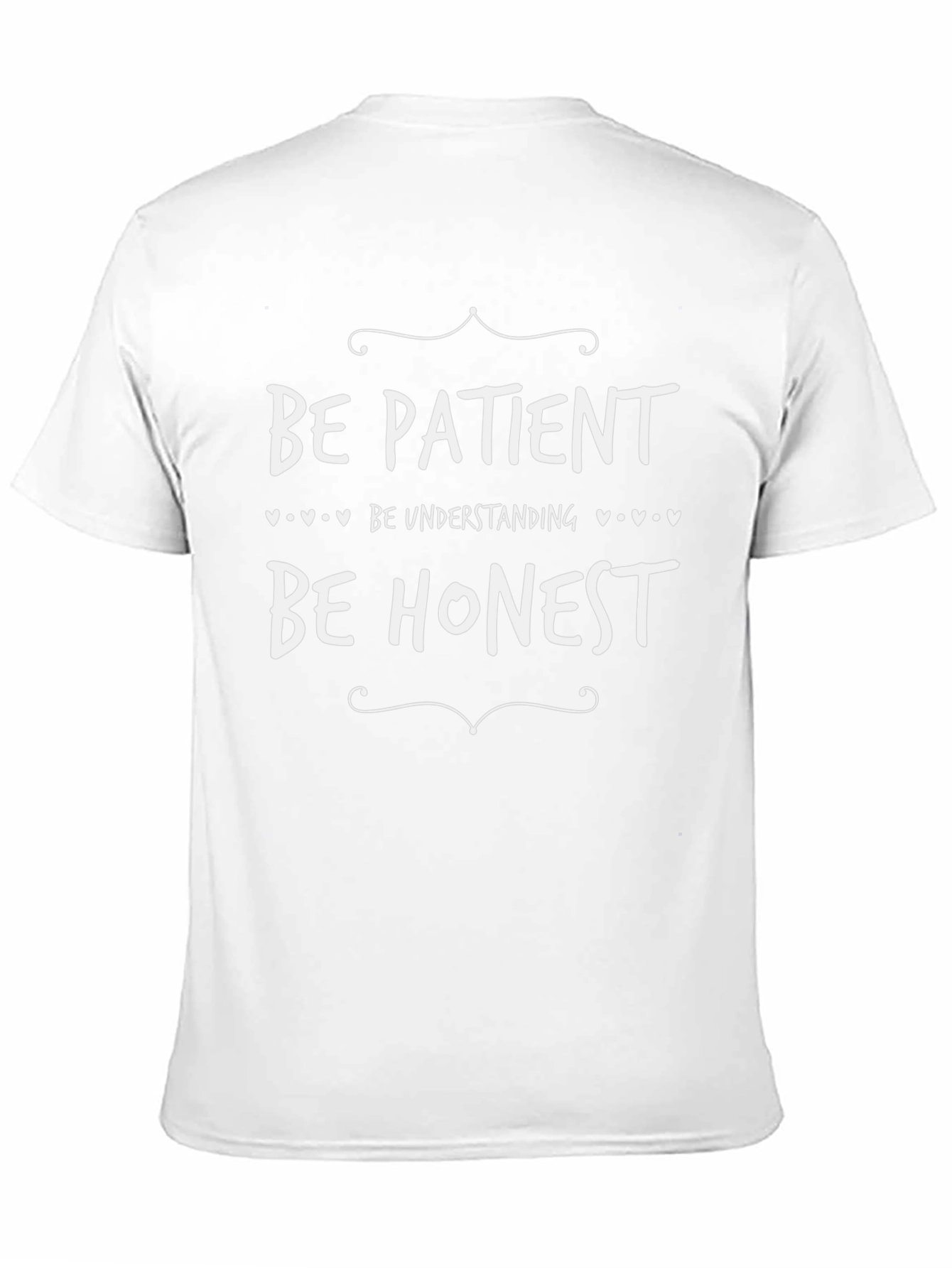 Be Patient Honest T-Shirt