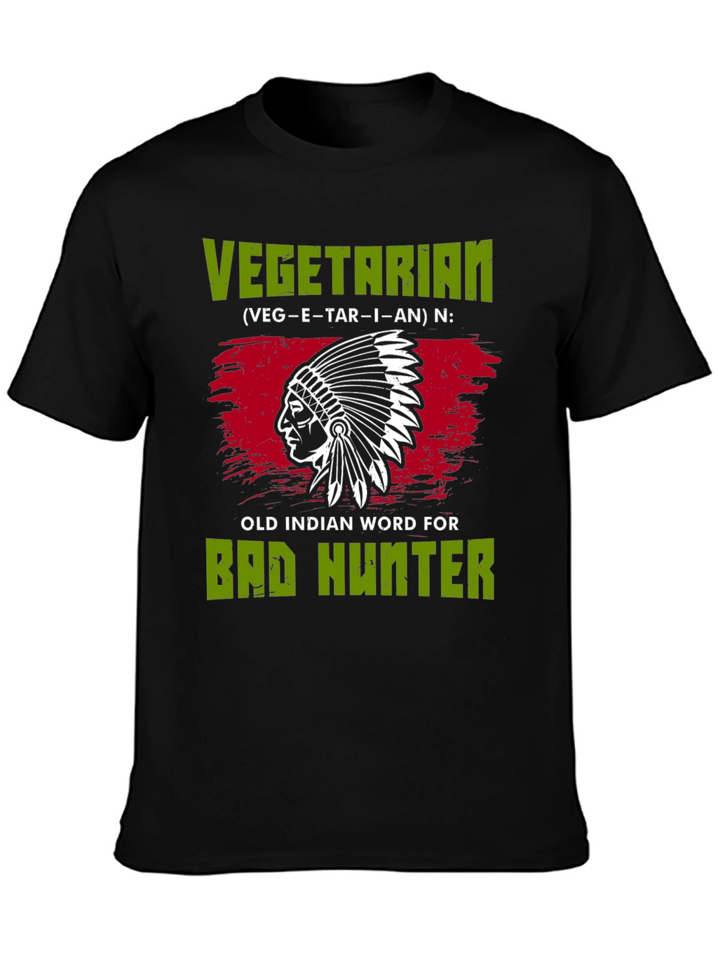 Vegetarian Bad Hunter T-Shirt Novelty Gift