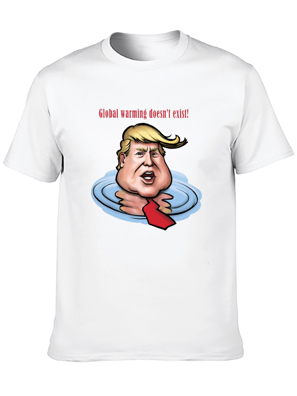 Trump Global Warming T-Shirt