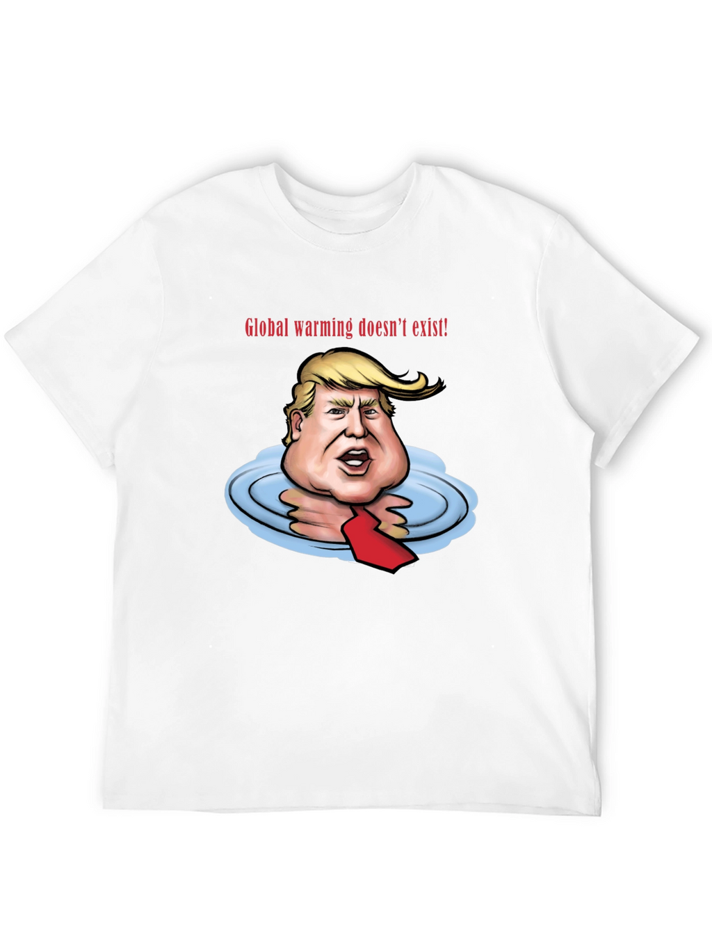 Trump Global Warming T-Shirt