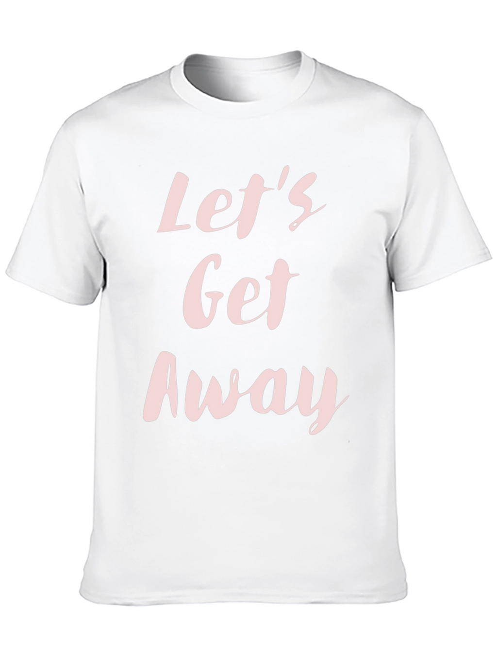 Lets Get Away Black Graphic Tee Shirt