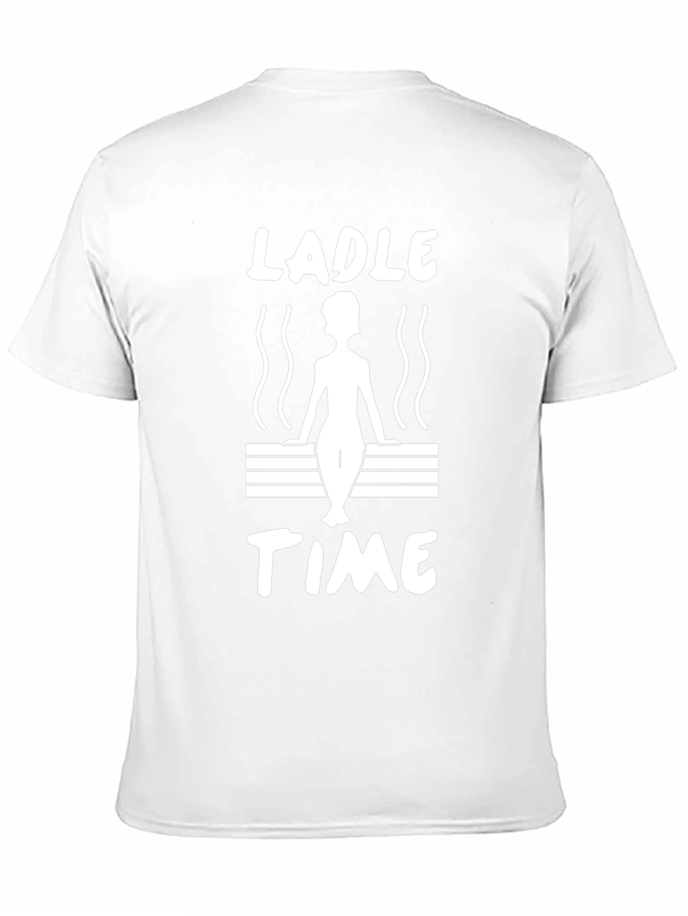 Ladle Time Sauna T-Shirt - Relax and Unwind