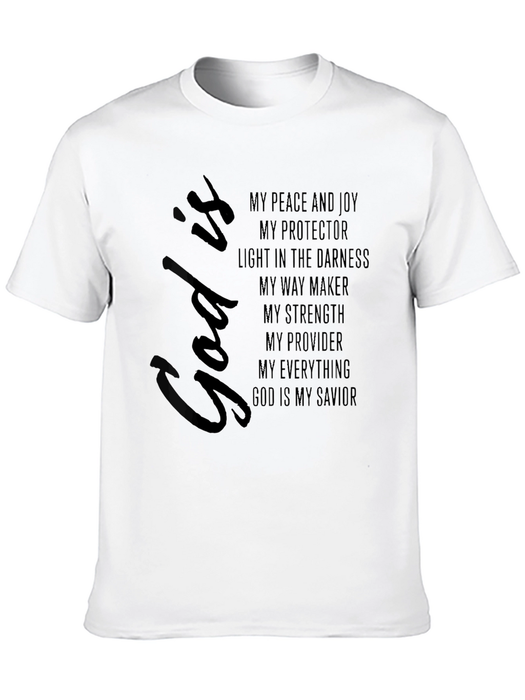 God Is T-Shirt - Faith Based Apparel