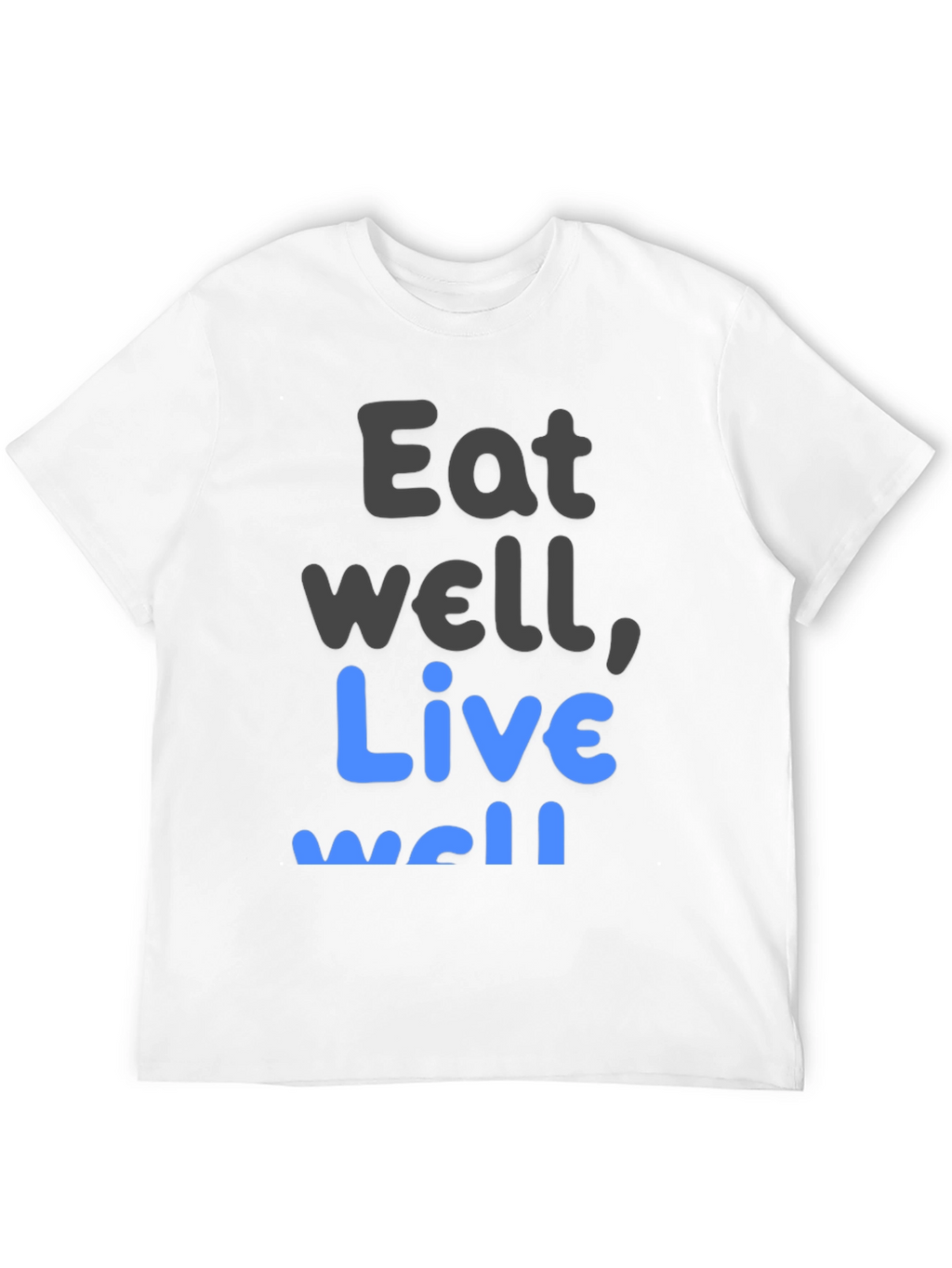 Eat Well Live Well T-Shirt Black