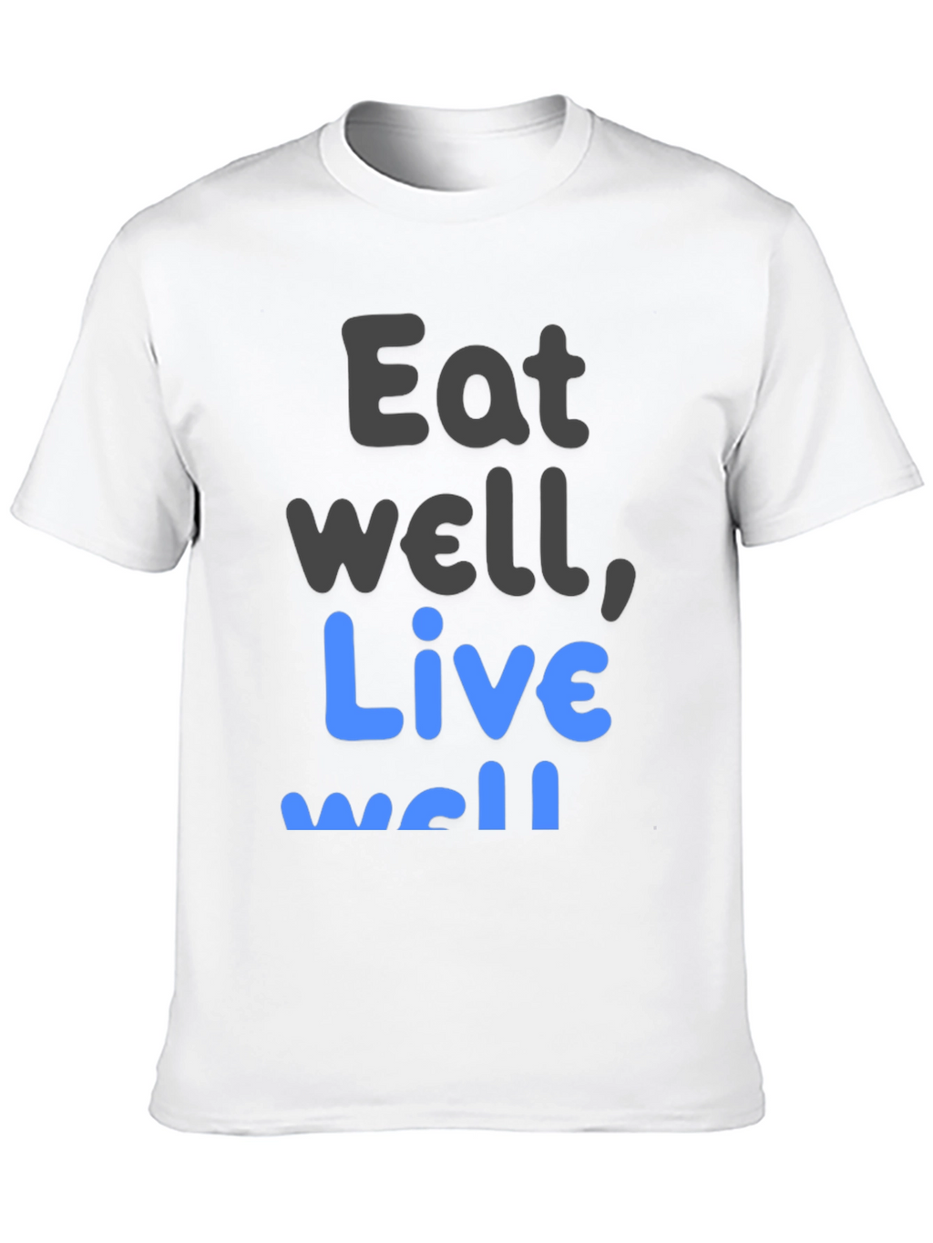 Eat Well Live Well T-Shirt Black