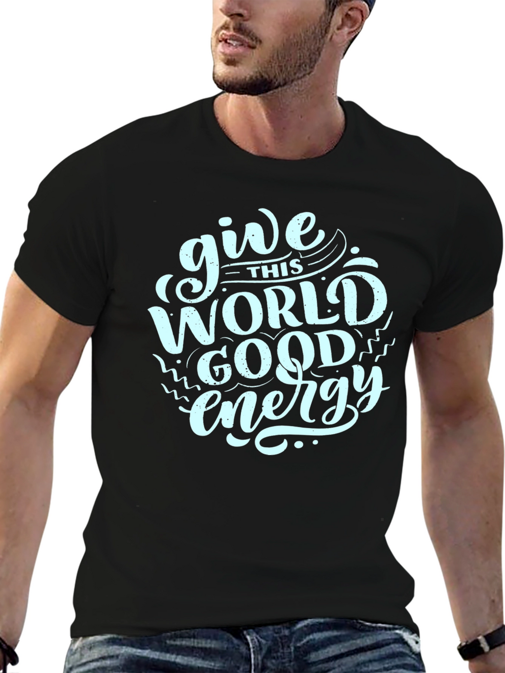 Give This World Good Energy Black T-Shirt