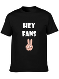 Hey Fans Graphic T-Shirt - Casual Black Tee
