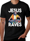 Jesus Raves Graphic T-Shirt - Party Tee