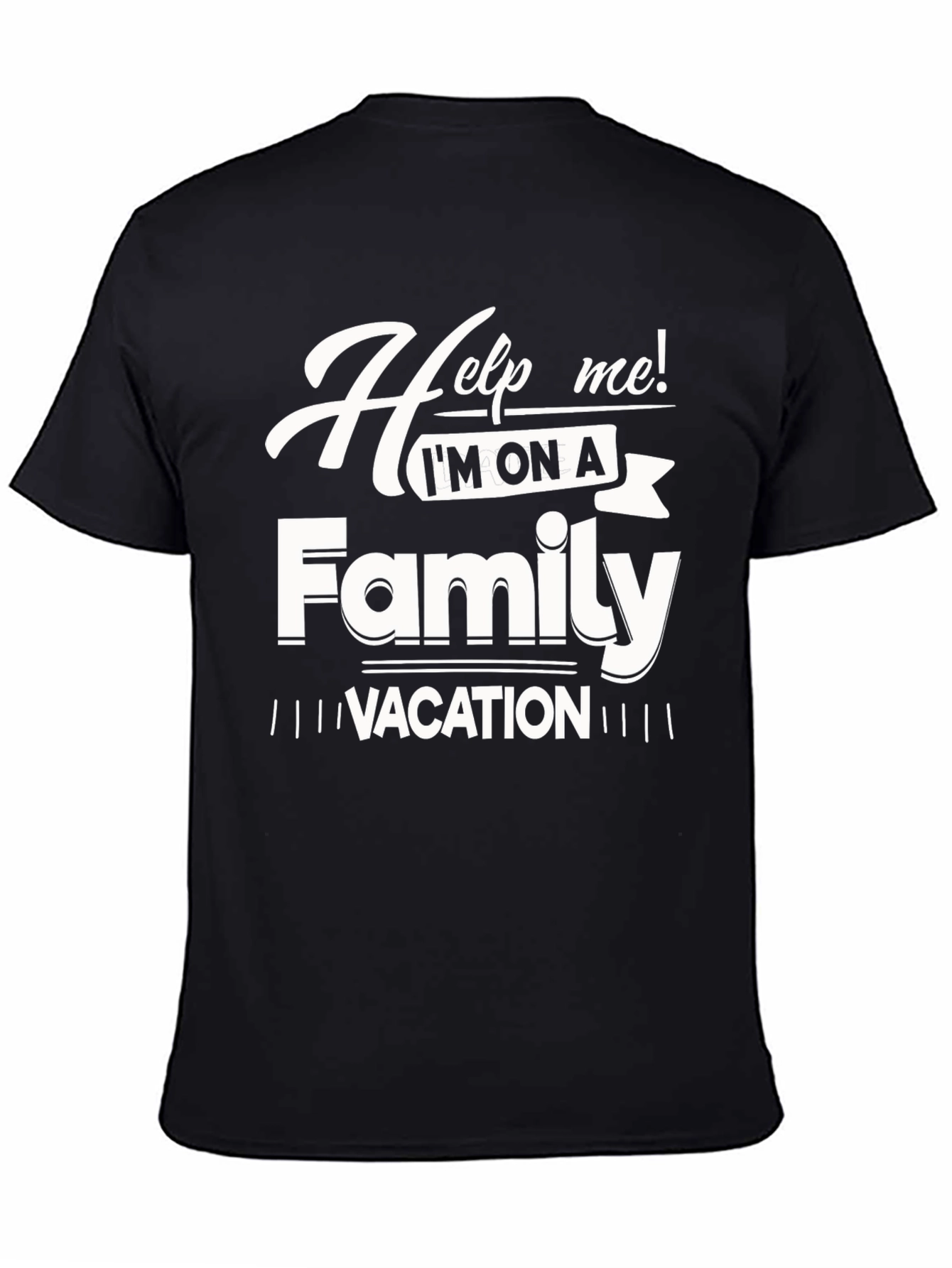 Funny Family Vacation T-Shirt - Help Me!