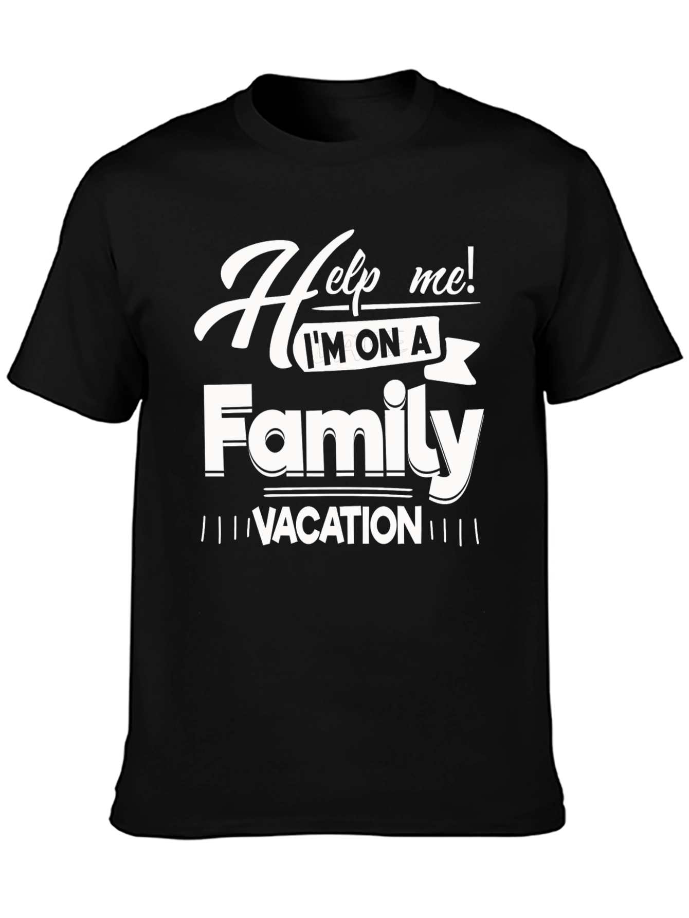 Funny Family Vacation T-Shirt - Help Me!