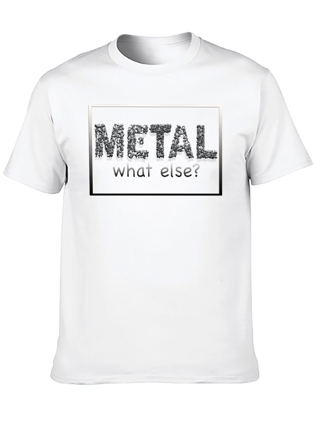 Metal What Else? Black Graphic T-Shirt