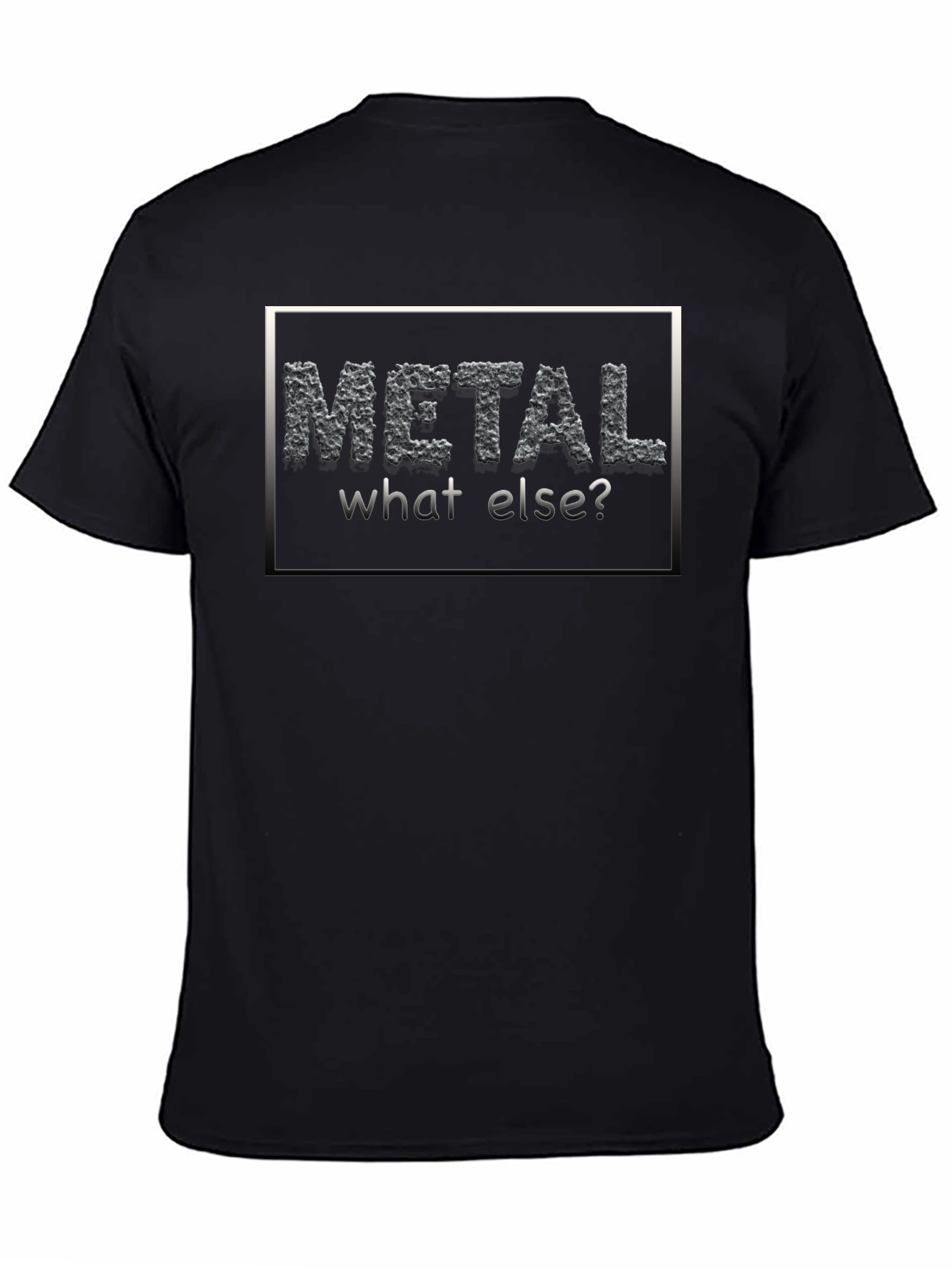 Metal What Else? Black Graphic T-Shirt