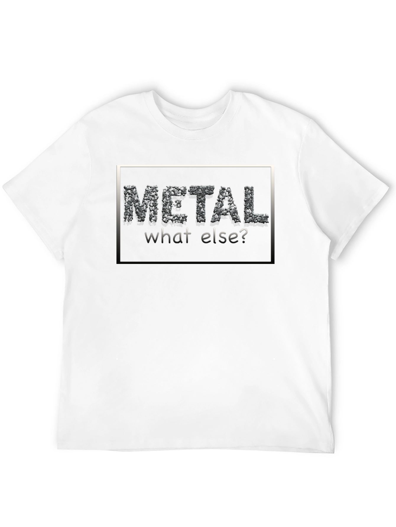 Metal What Else? Black Graphic T-Shirt