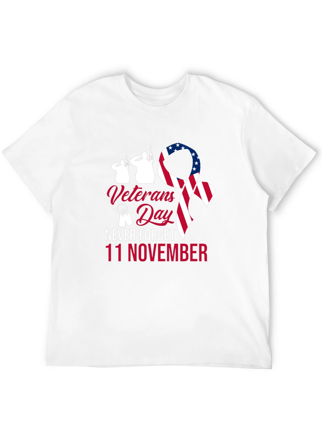 Veterans Day T-Shirt - Never Forget 11 November