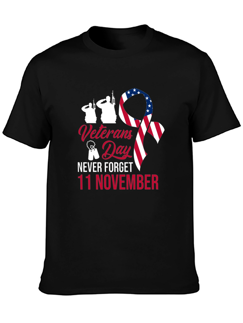 Veterans Day T-Shirt - Never Forget 11 November