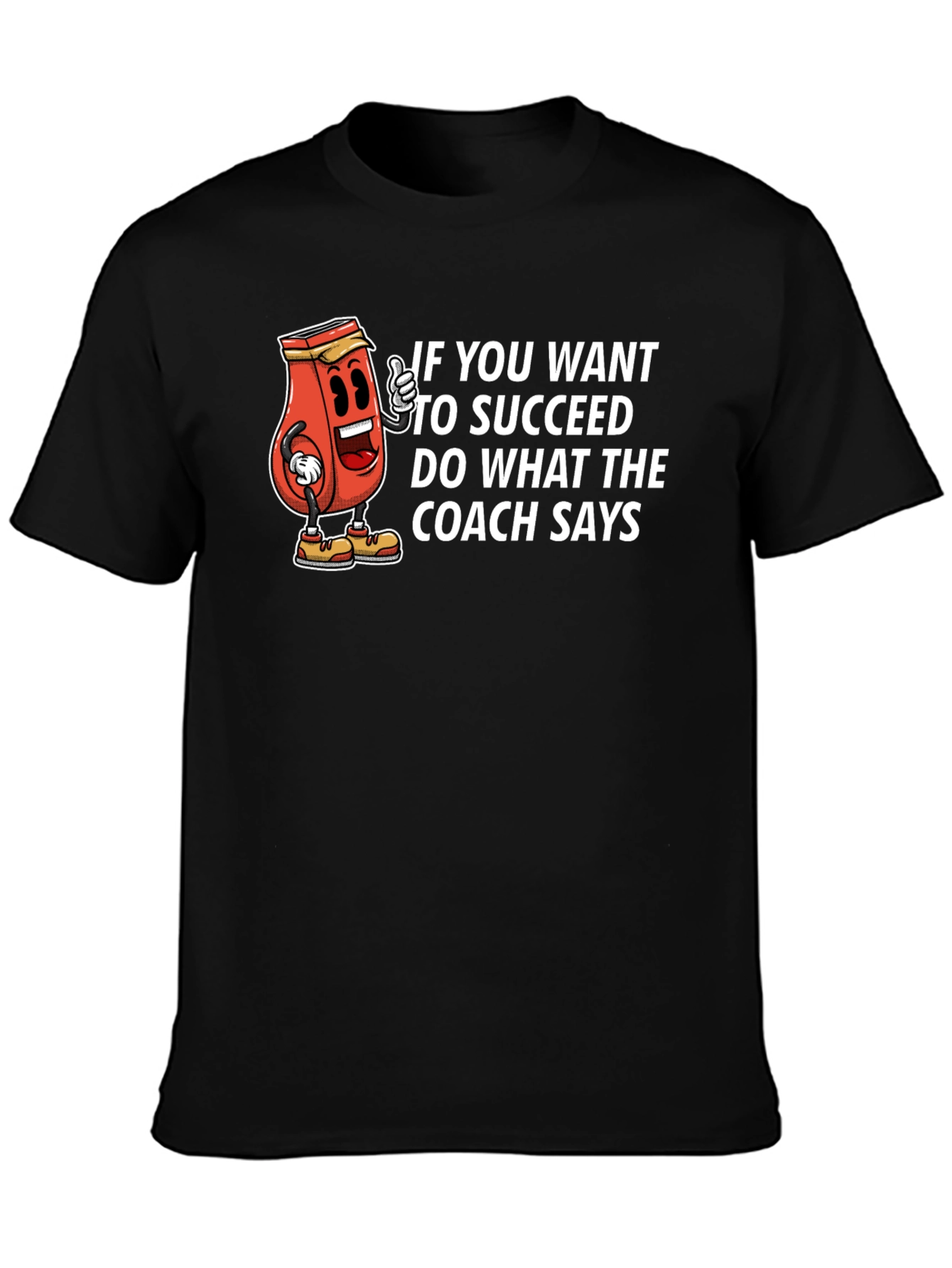 Coach Says T-Shirt