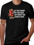 Coach Says T-Shirt