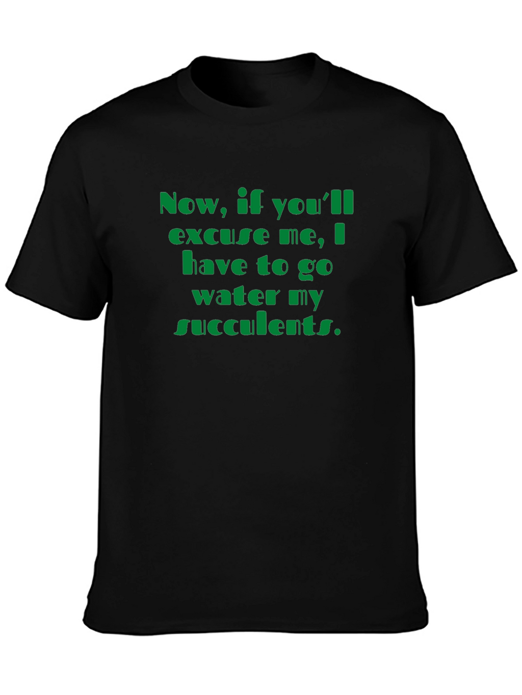 Succulent Watering T-Shirt - Funny Plant Lover Tee