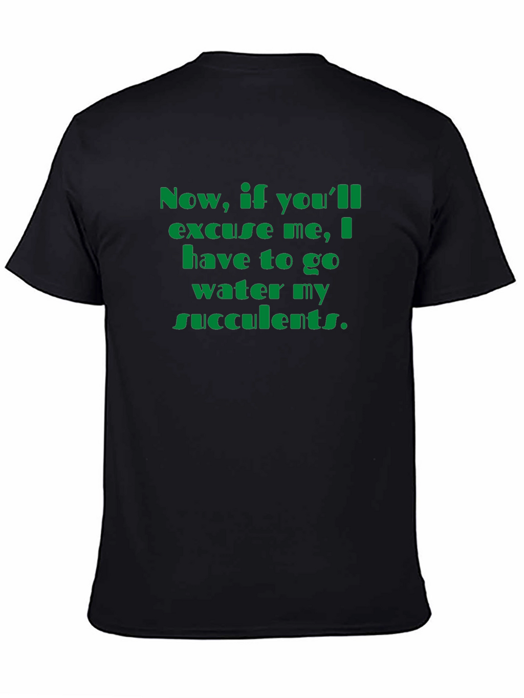 Succulent Watering T-Shirt - Funny Plant Lover Tee