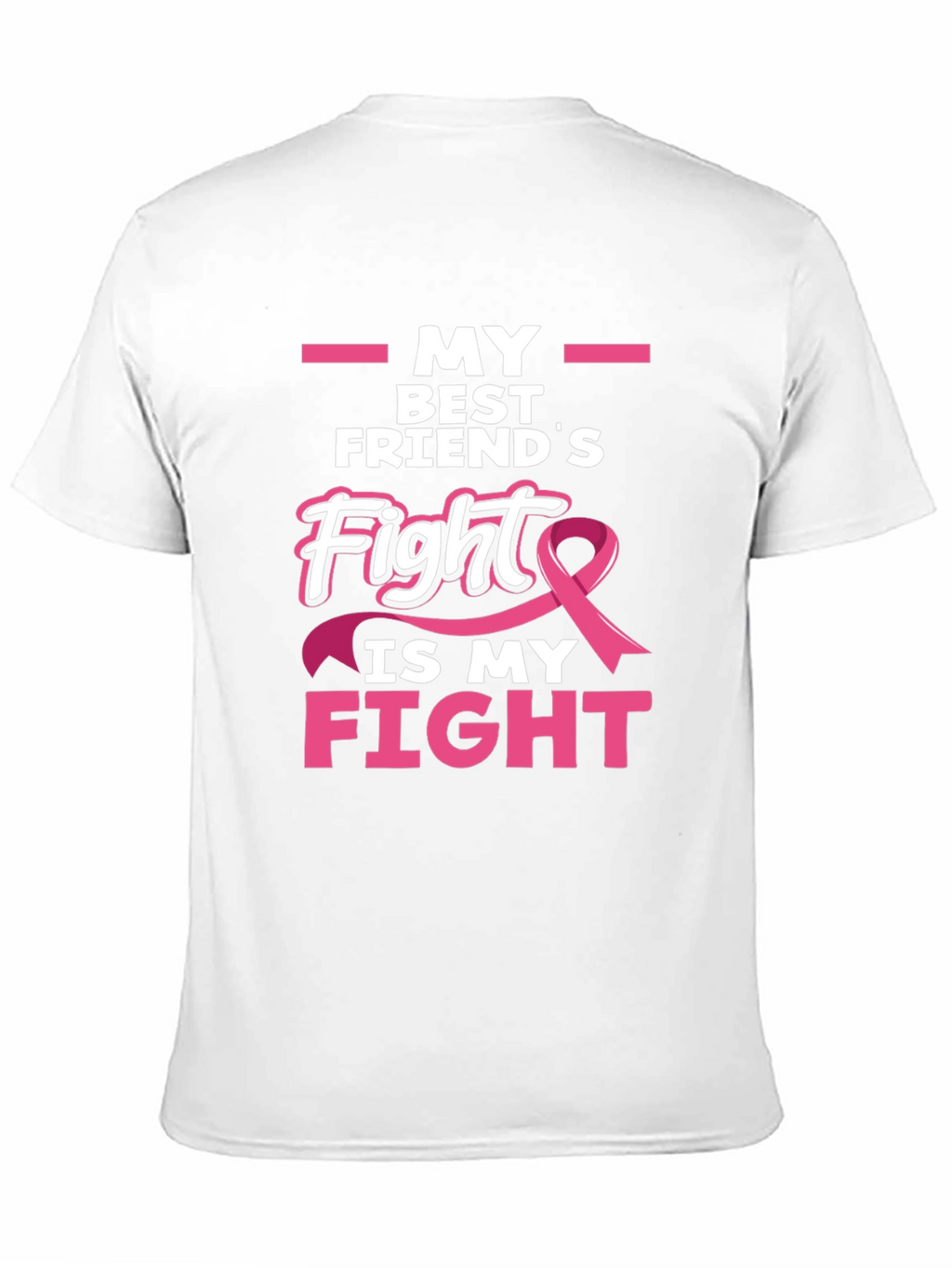 Breast Cancer Awareness T-Shirt - My Best Friends Fight
