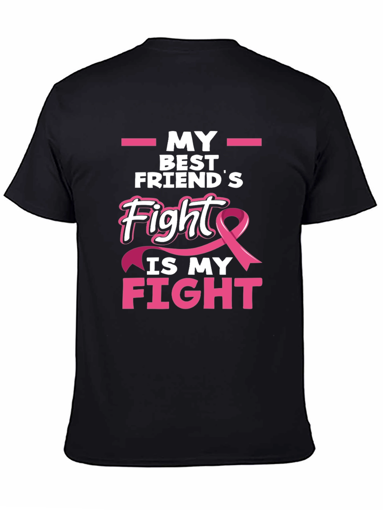 Breast Cancer Awareness T-Shirt - My Best Friends Fight