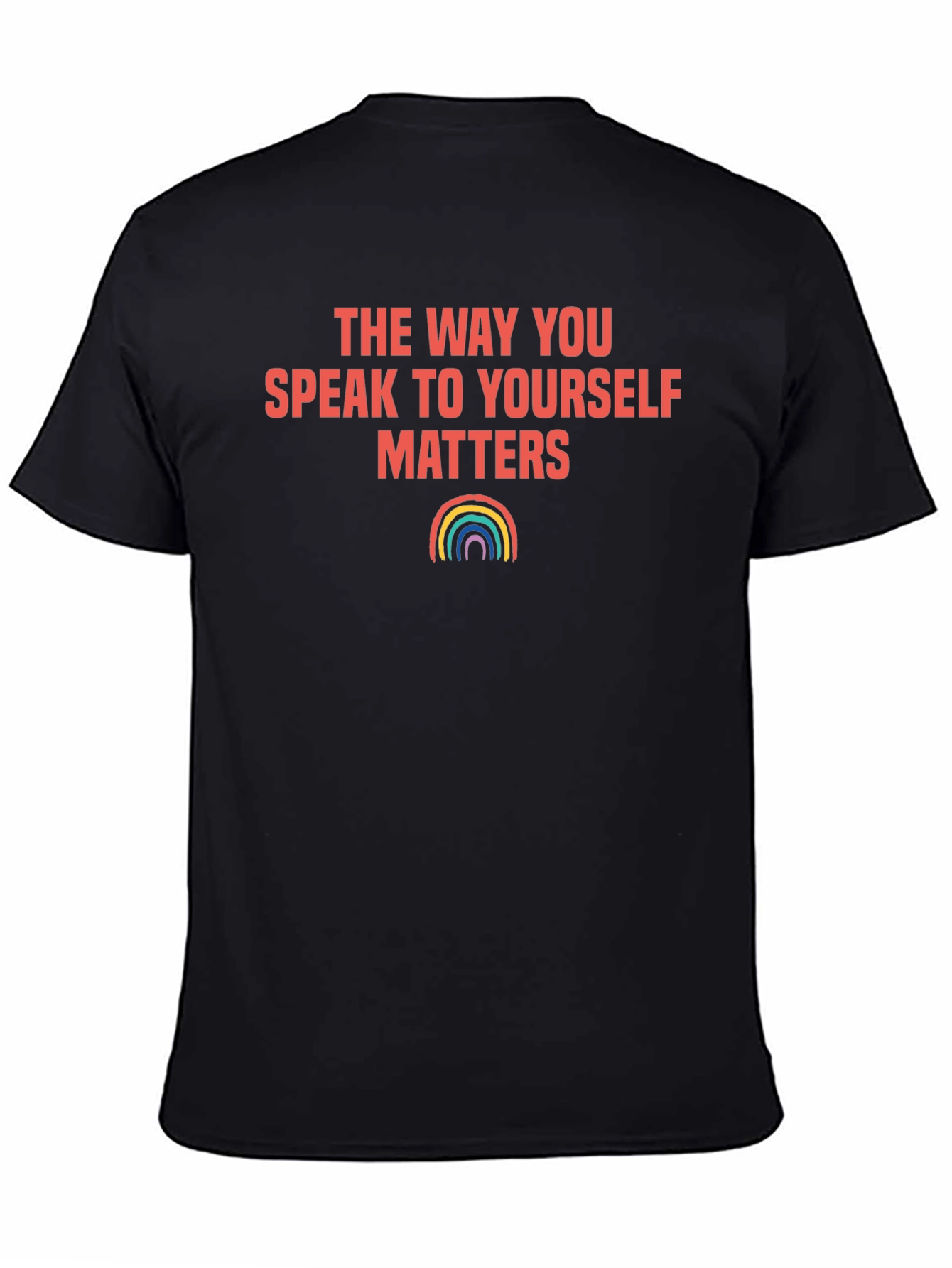 Matters T-Shirt - Speak To Yourself Rainbow