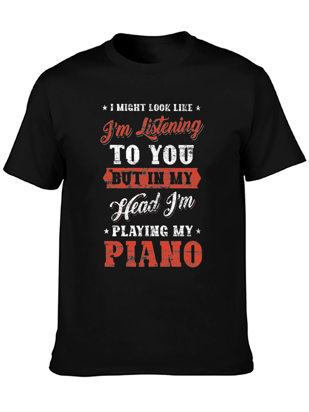 Piano Lover T-Shirt: Im Playing My Piano