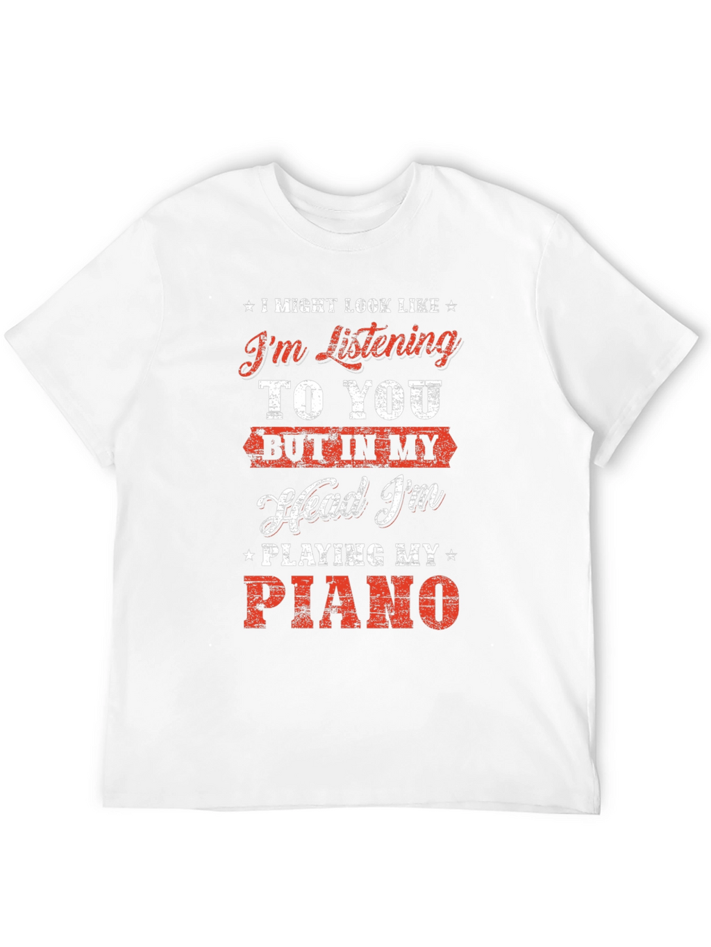Piano Lover T-Shirt: Im Playing My Piano
