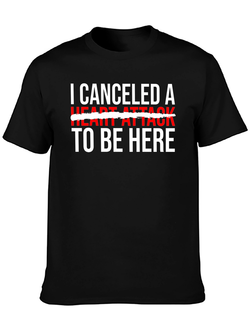 Canceled Heart Attack Graphic Tee