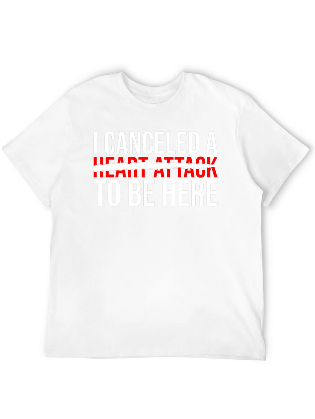 Canceled Heart Attack Graphic Tee