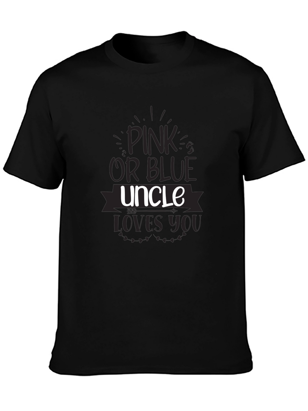 Pink or Blue Uncle Loves You T-Shirt