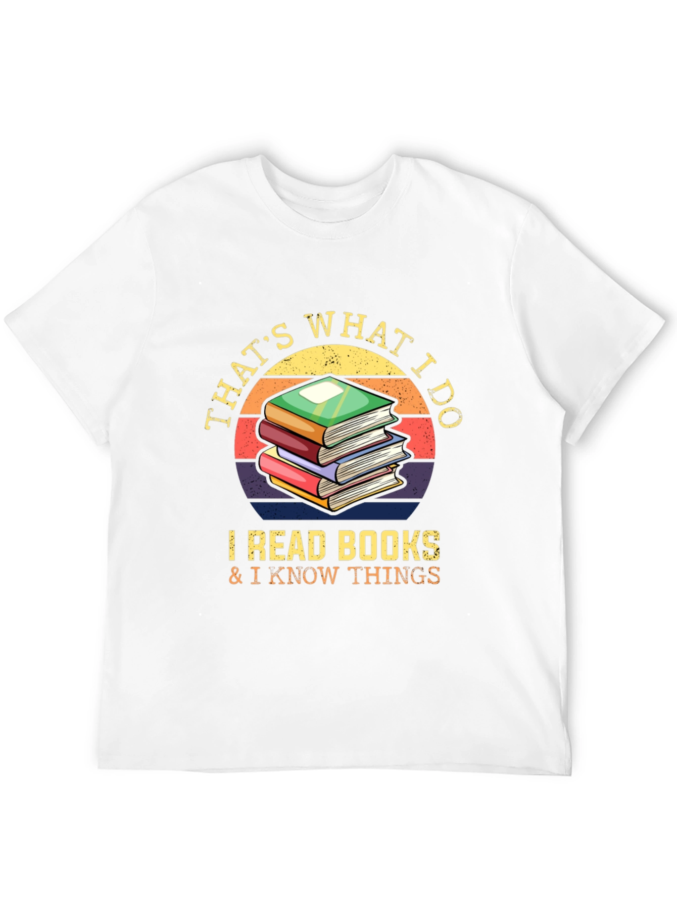 I Read Books & Know Things T-Shirt