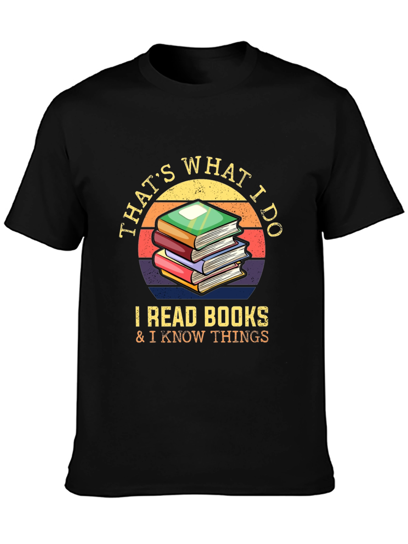 I Read Books & Know Things T-Shirt