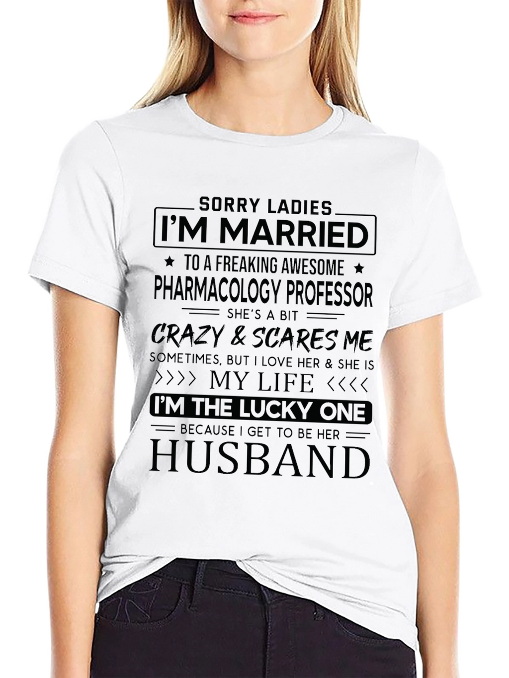 Married to a Pharmacology Professor - Novelty T-Shirt