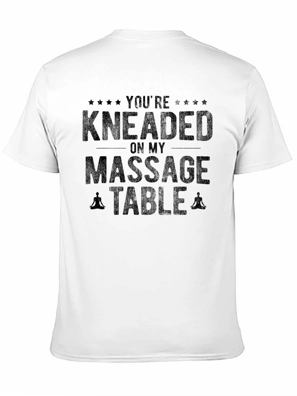 Kneaded On My Massage Table Graphic Tee