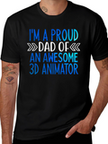 Proud Dad of a 3D Animator T-Shirt