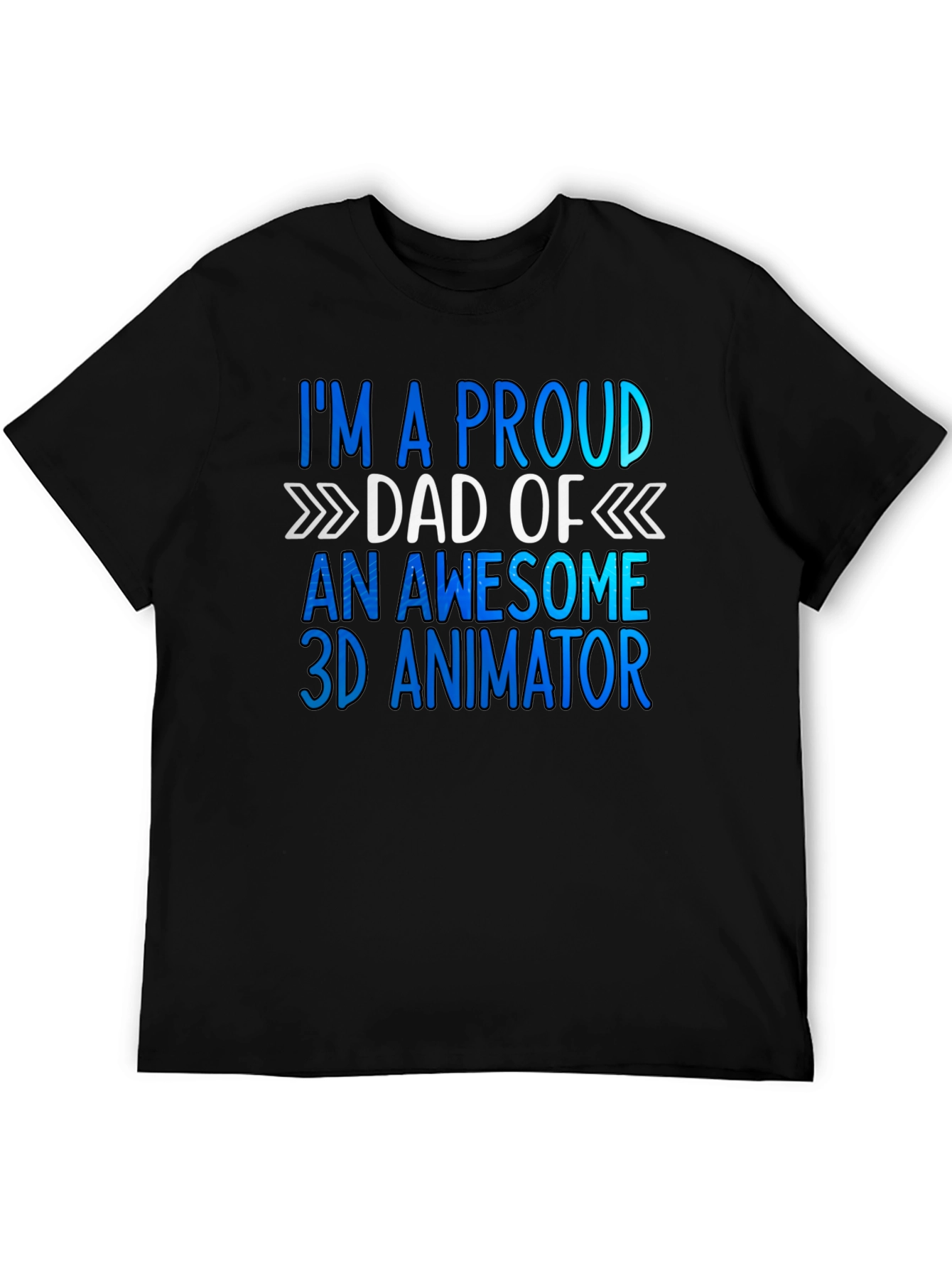 Proud Dad of a 3D Animator T-Shirt