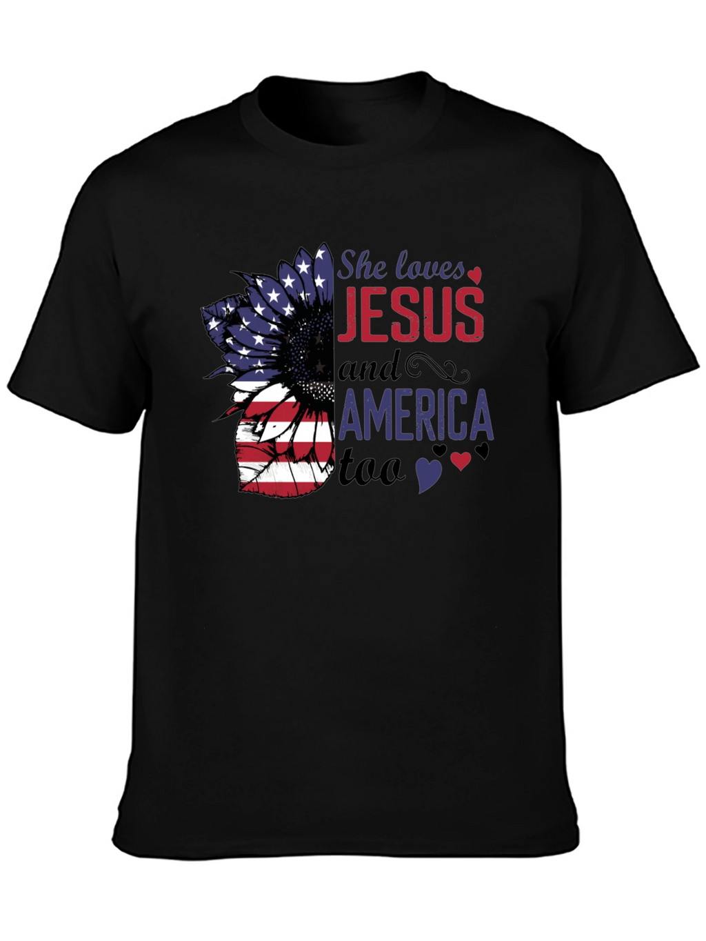She Loves Jesus and America Too T-Shirt