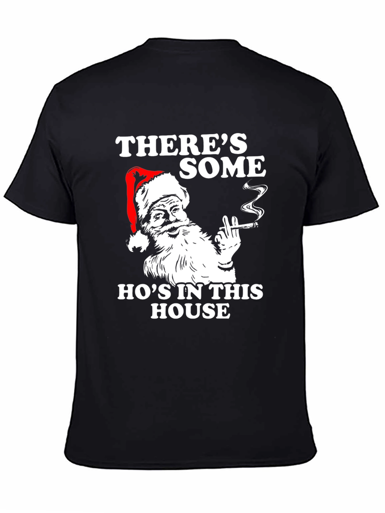 Funny Santa Hos in This House T-Shirt