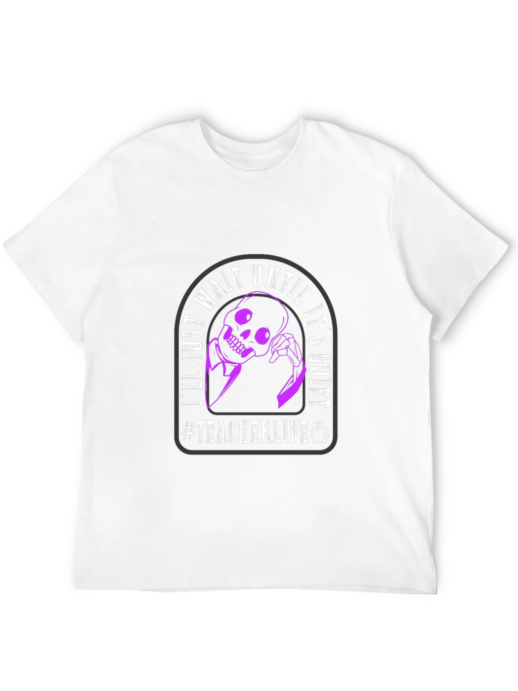 Teacher Life Skeleton Graphic T-Shirt