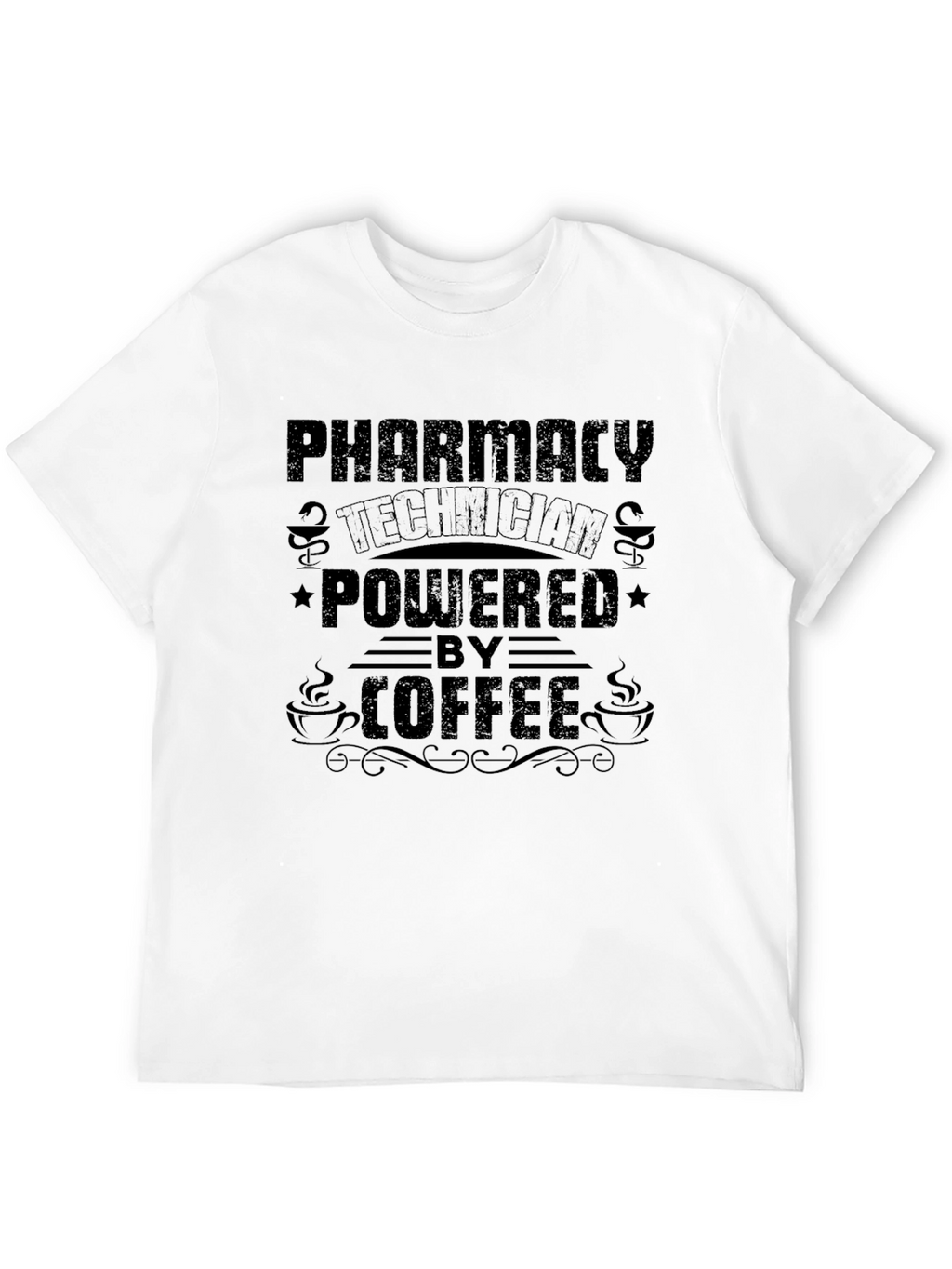 Pharmacy Technician Coffee Powered T-Shirt
