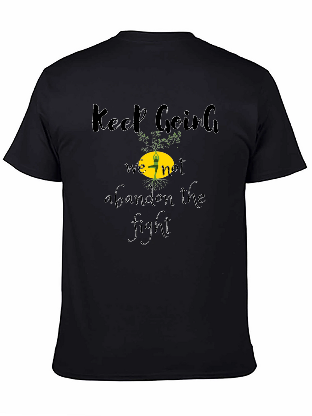 Motivational Keep Going Graphic Black T-Shirt