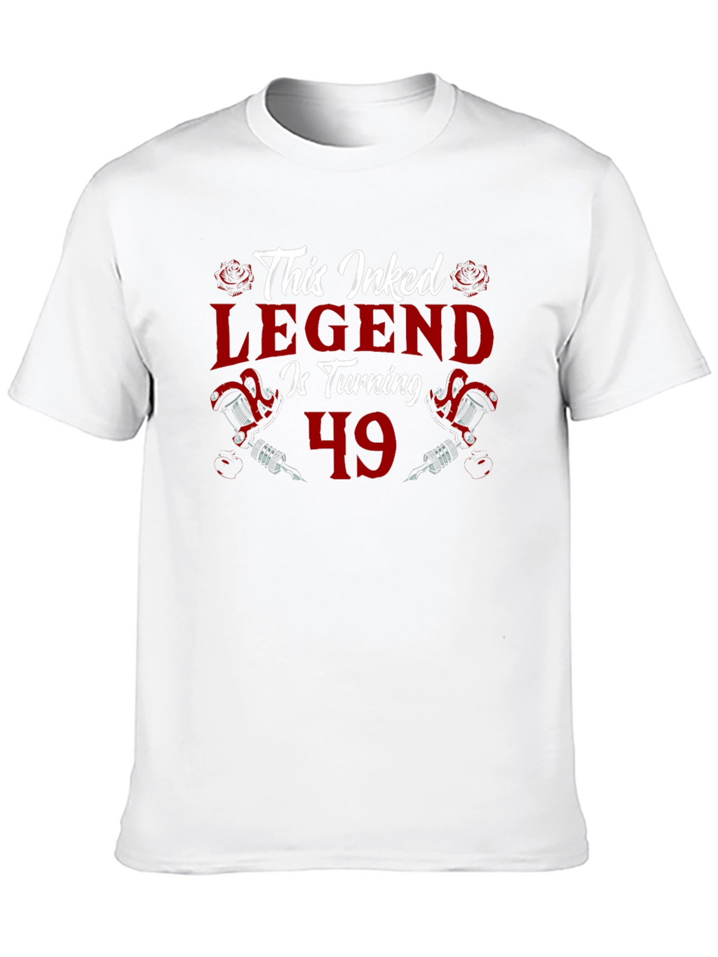 Inked Legend Turning 49 T-Shirt